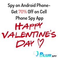 Valentines Super Discount UP TO 70% on BlurSPY Android monitoring app