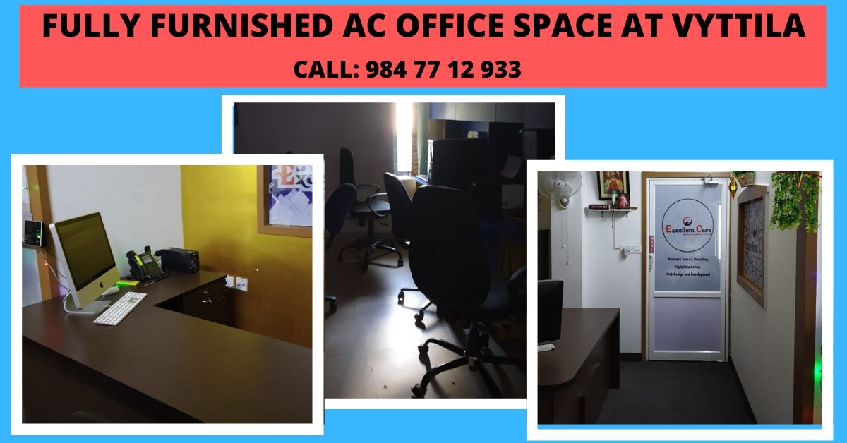FULLY FURNISHED AC OFFICE SPACE AVAILABLE AT VYTTILA