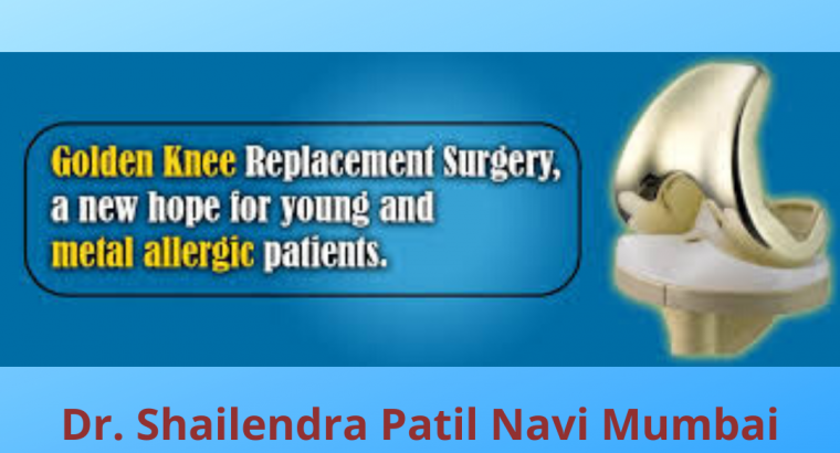 Need Consultation Of Golden Knee Replacement Surgery in Bhandup? Orthopedic Clinic In Navi Mumbai