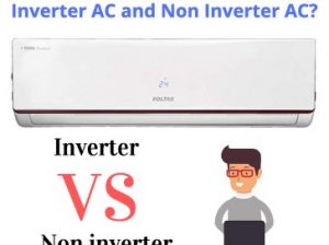 Find out Inverter vs non-inverter AC which is best for you