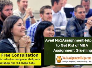 Avail No1AssignmentHelp.com to Get Rid of MBA Assignment Gruelling