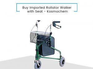 Buy Imported Rollator Walker with Seat – Kosmochem