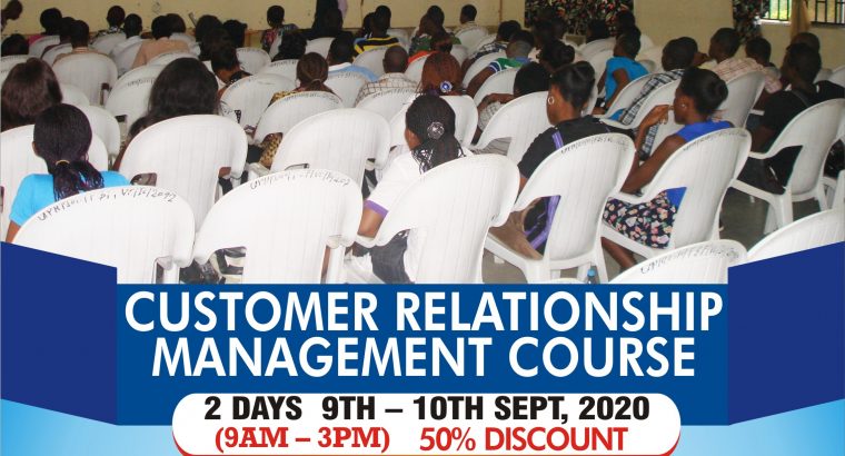 CUSTOMER RELATIONSHIP MANAGEMENT TRAINING (CRM)