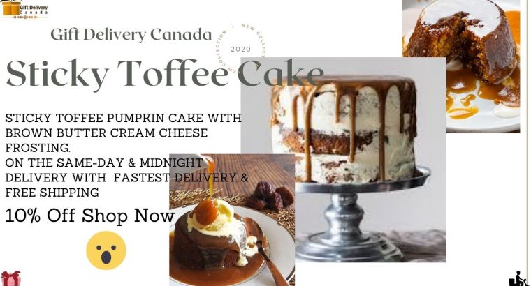 Order Sticky Toffee Cake Online to Canada | Gift delivery Canada
