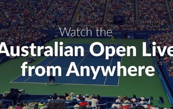 Watch Australian Open Tennis 2021 Live Stream Online from Anywhere