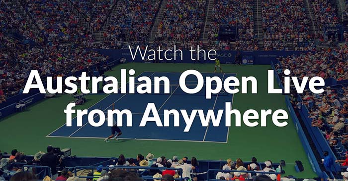 Watch Australian Open Tennis 2021 Live Stream Online from Anywhere
