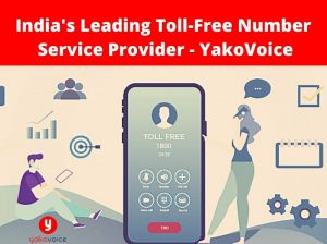 India’s Leading Toll-Free Number Service Provider – YakoVoice