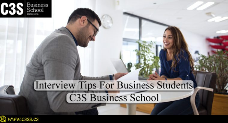 Interview Tips For Business Students – C3S Business School