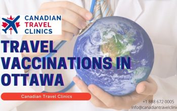 Get Your Travel Vaccinations in Ottawa – Canadian Travel Clinics