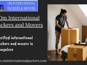 Reliable international packers and movers in Bangalore now make your shifting easy
