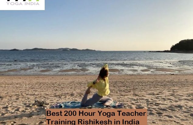 Yoga Course In Rishikesh Best 200 Hour Yoga Teacher Training Rishikesh in India