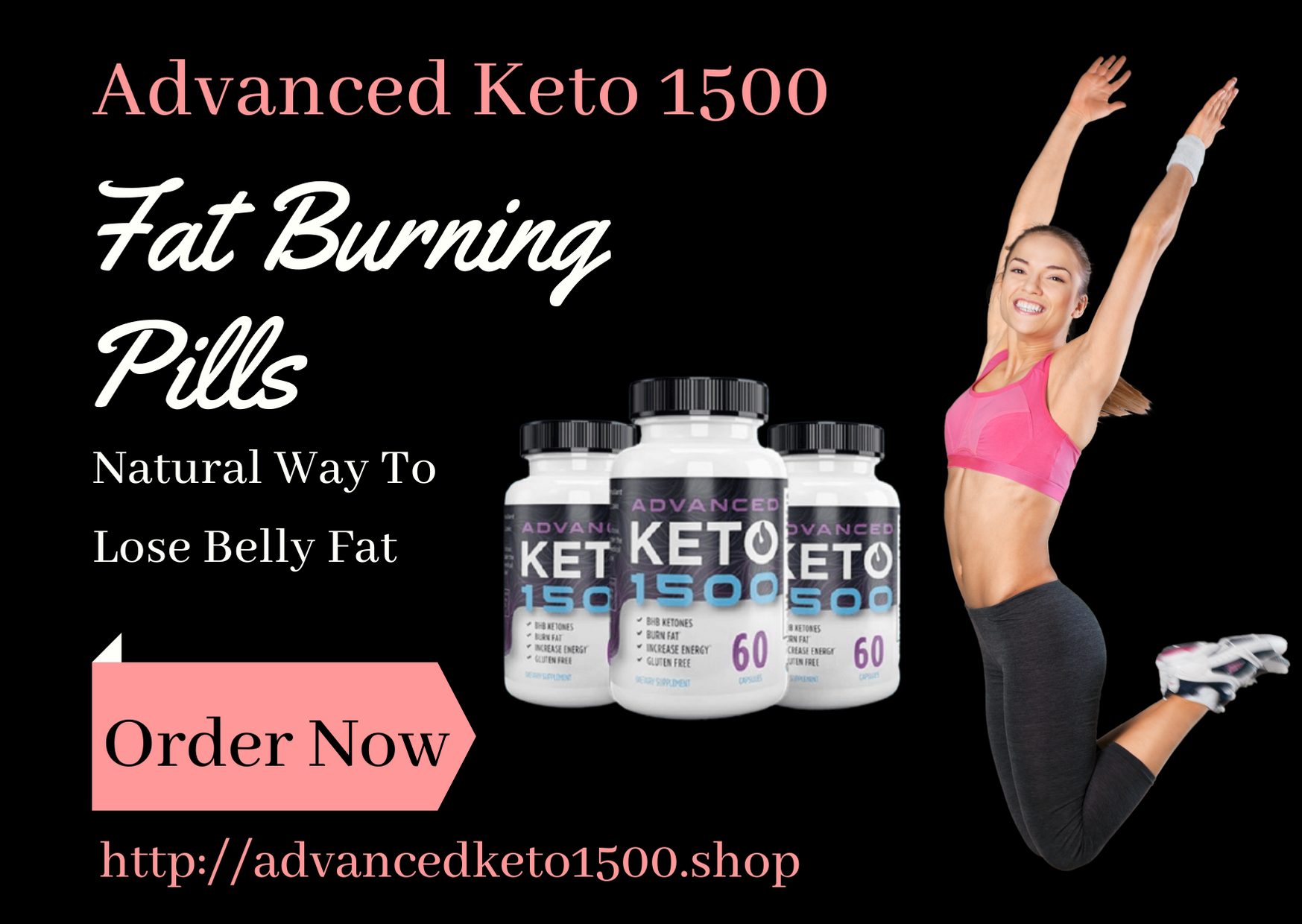The Best Fat Burning Pills – Advanced Keto 1500