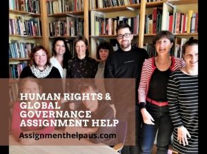 Online Human Rights & Global Governance Assignment Help – AssignmentHelpAUS