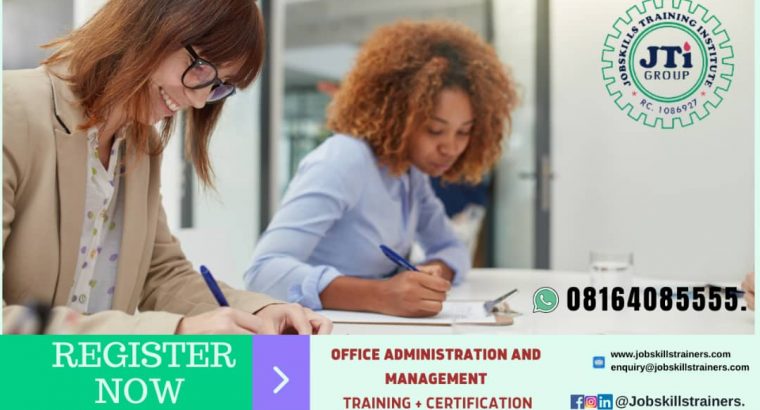OFFICE ADMINISTRATION AND MANAGEMENT TRAINING