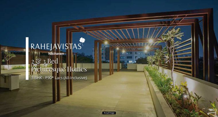 2 BHK Flats in Hyderabad – Raheja Vistas