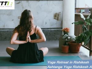 Yoga Retreat in Rishikesh Yoga And Meditation Tours In India