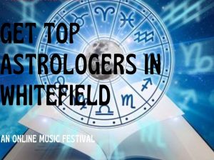 Solve Life Issues With Help Of Top Astrologers In Whitefield