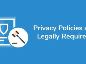 DOES YOUR WEBSITE NEED A PRIVACY POLICY?