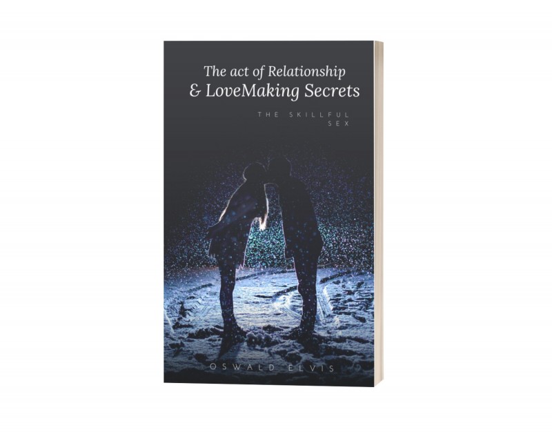The act of relationship & Love making secrets…