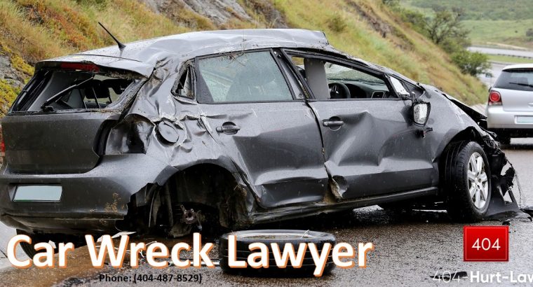 Car Wreck Lawyer Atlanta, GA – 404-487-8529