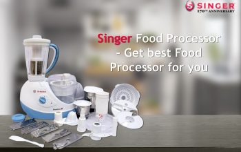 Singer Food Processor – Get best Food Processor for you