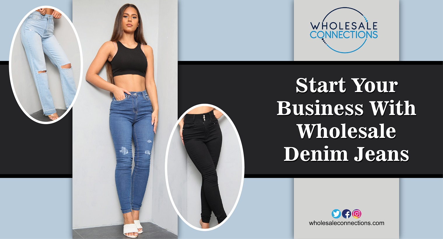 Start Your Business With Wholesale Denim Jeans