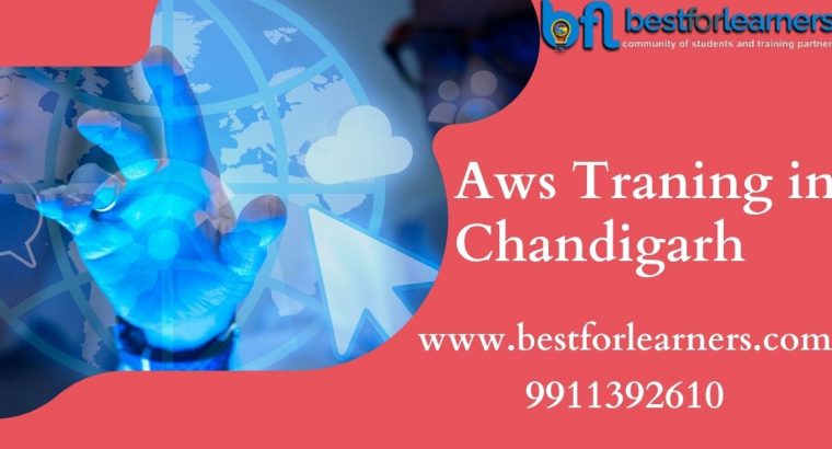 Hire The Best AWS Training in Chandigarh – BestforLearners