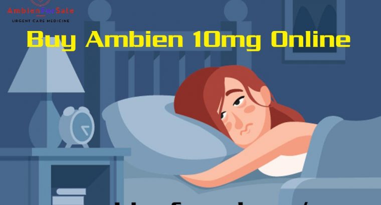 Buy Generic Ambien Online For Sleeping Disorder
