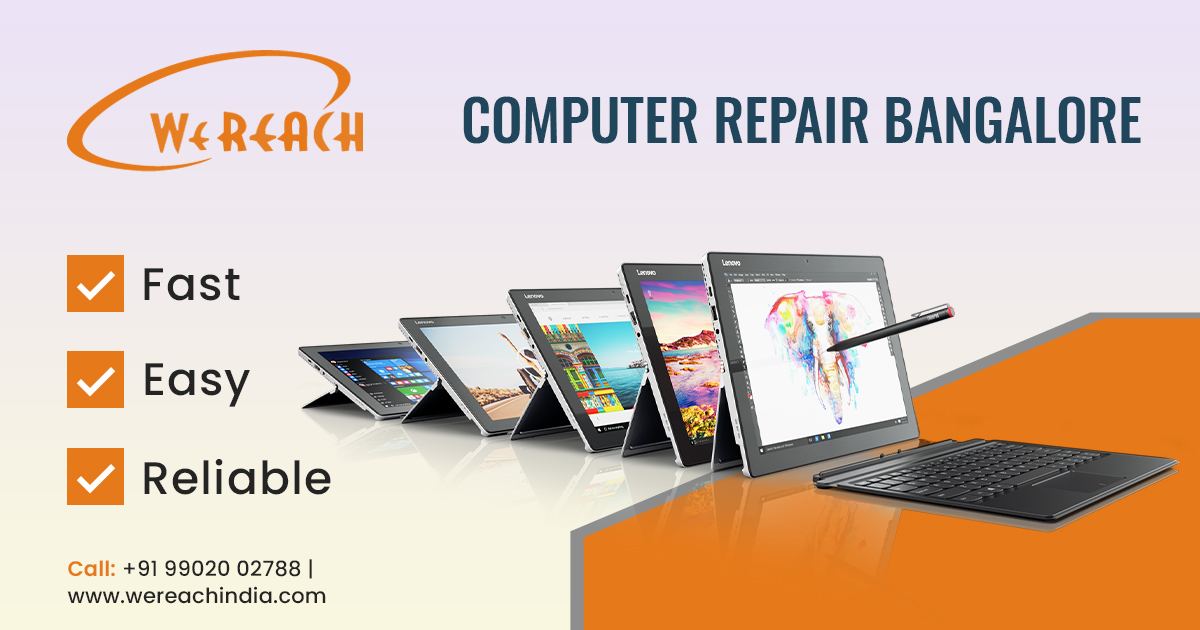 Laptop and Computer Service Center in Bangalore – Wereachindia.com