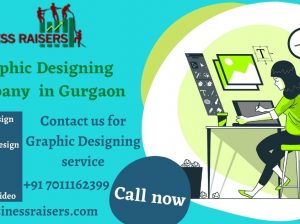 Get the leading graphic designing company in Gurgaon – Business Raisers