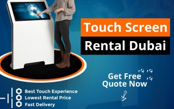 Advantages of Interactive Touchscreen Rentals in Dubai