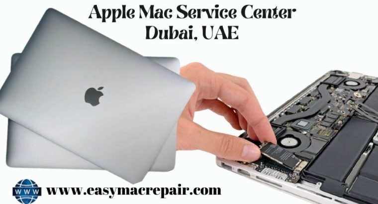 Apple Mac Service Center Dubai, UAE