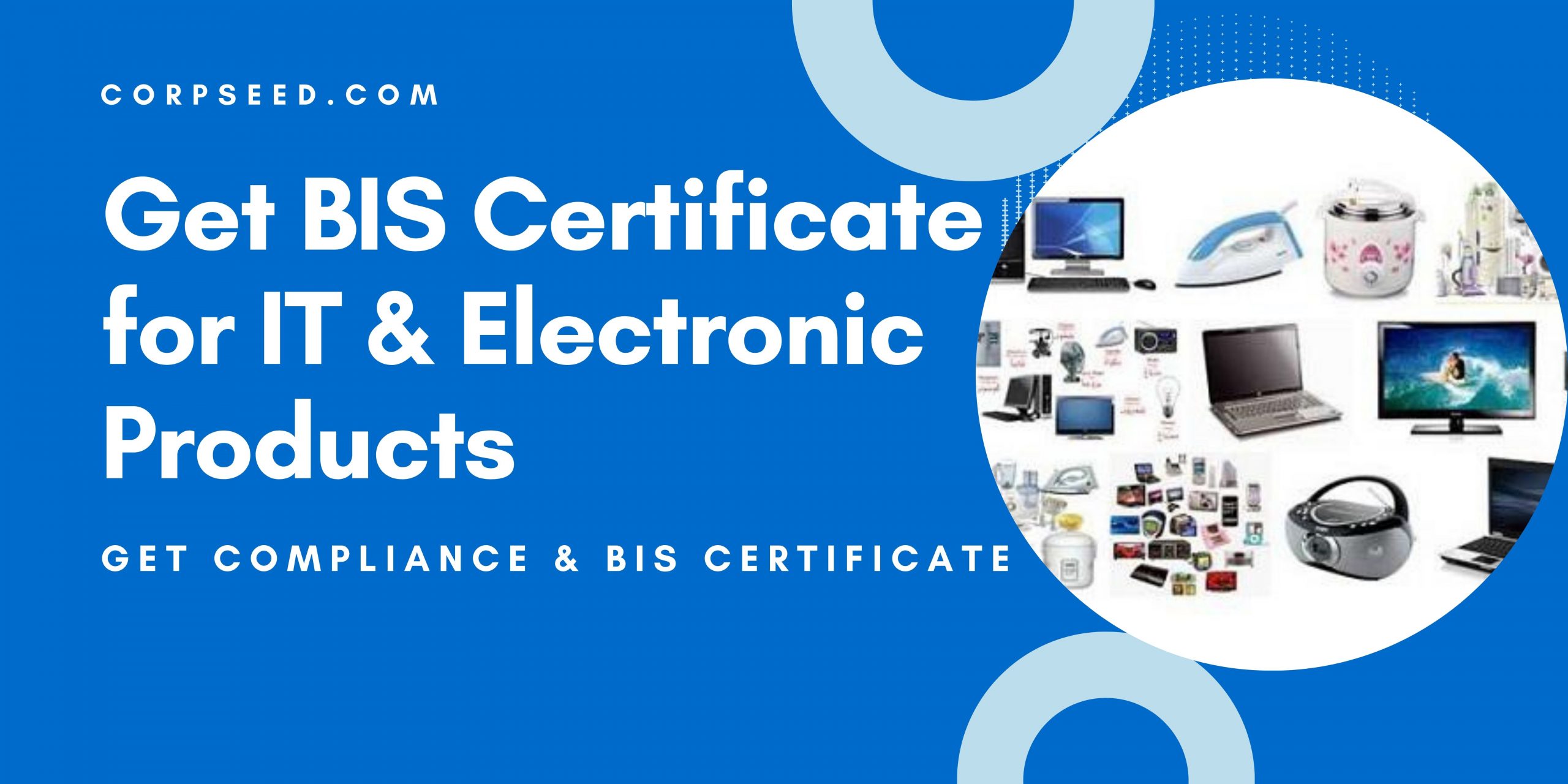 Best BIS (Bureau of Indian Standards) Certification Agent in India?