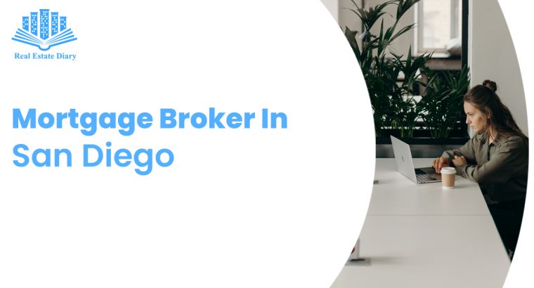 Mortgage Broker In San Diego
