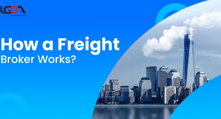 How Does a Freight Broker Work