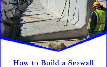How to Build a Seawall