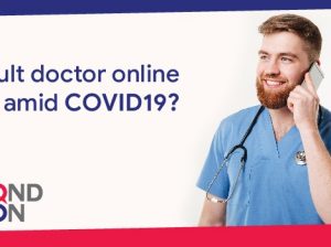 Consult Our Expert Doctor’s Online For Covid-19 advice on Second Opinion App