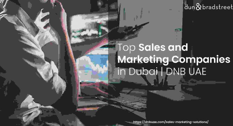 Sales and Marketing Solutions Companies in Dubai | DNB UAE