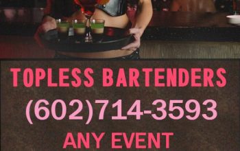 Phoenix / Scottsdale Arizona Topless Bartenders (602)714-3593
