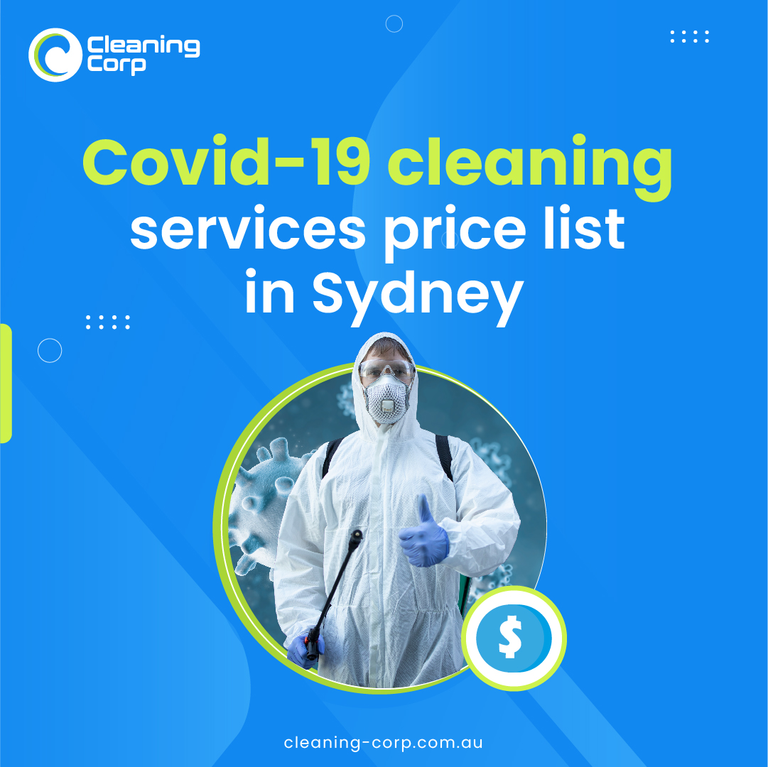 Cost-effective Covid-19 Cleaning Service Price List In Sydney – Cleaning Corp