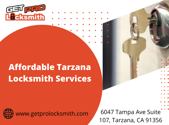 Affordable Tarzana Locksmith Services – Getpro Locksmith