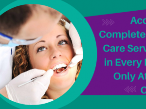 Complete Oral Care Services in Every Field Only At Our Clinic