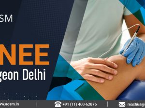 A+OSM – Best Knee Surgeon in Delhi