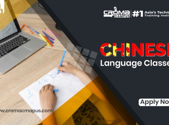 Learn Chinese Language Classes in Delhi | Croma Campus