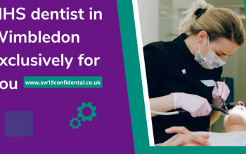 NHS dentist in Wimbledon exclusively for you