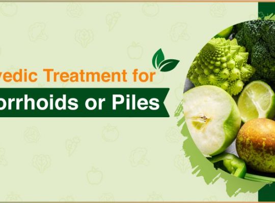 Ayurvedic Treatment for Hemorrhoids