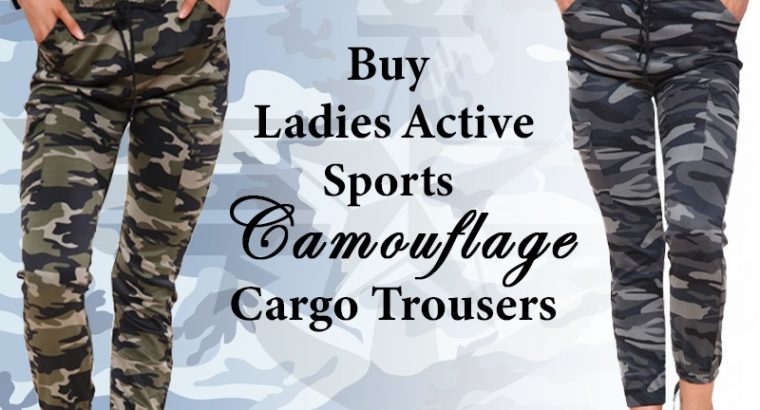 Buy Ladies Active Sports Camouflage Cargo Trousers