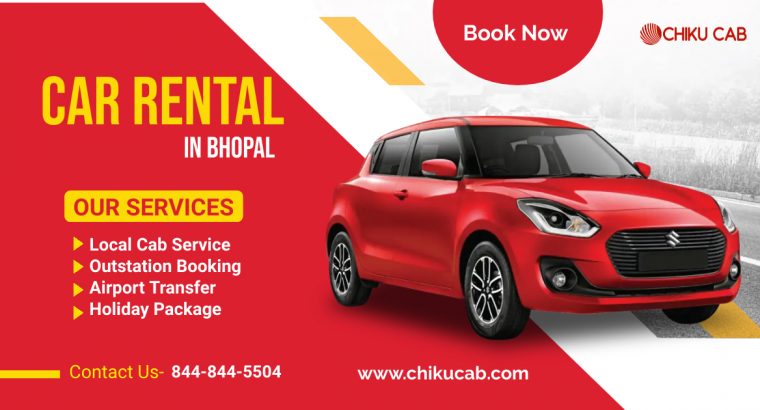 Car Rental in Bhopal from Chiku Cab