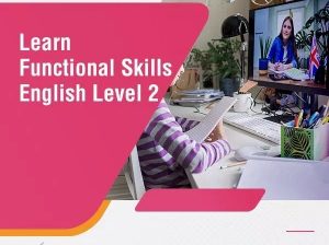 Functional Skills English Level 2 Online Course With Exam