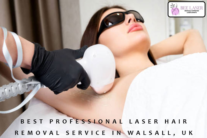 Best Professional Laser Hair Removal Service In Walsall, UK